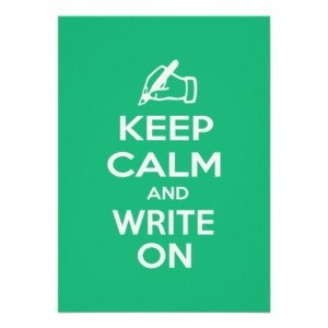 Keep Calm, Write On